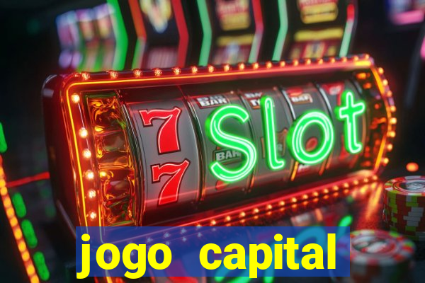 jogo capital download mobile